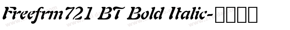 Freefrm721 BT Bold Italic字体转换